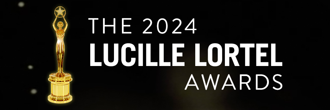 The 2024 Lucille Lortel Awards